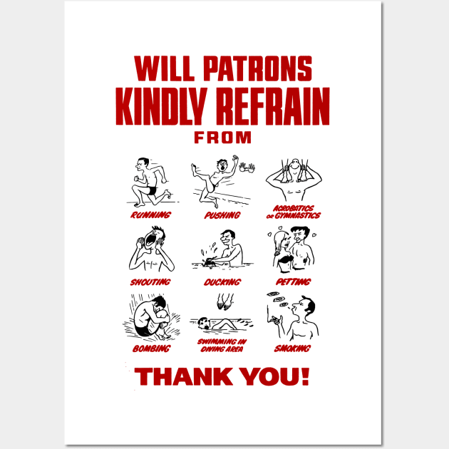 Will Patrons Kindly Refrain From Wall Art by Teephemera